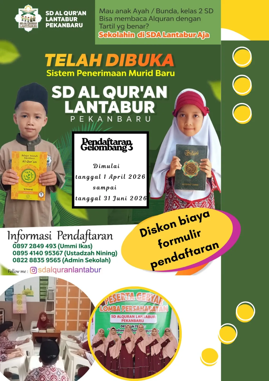 Telah Dibuka! Penerimaan Murid Baru (SPMB) SD Al-Qur'an Lantabur Pekanbaru - Gambar 2